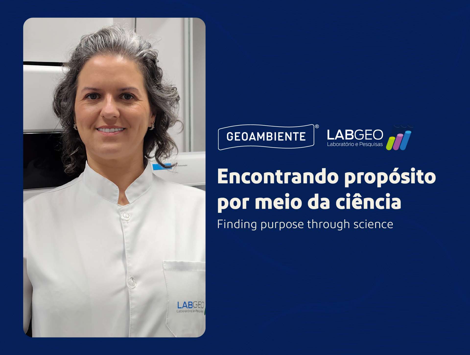 Propósito na prática: minha vivência como gerente de laboratório no Grupo Geo